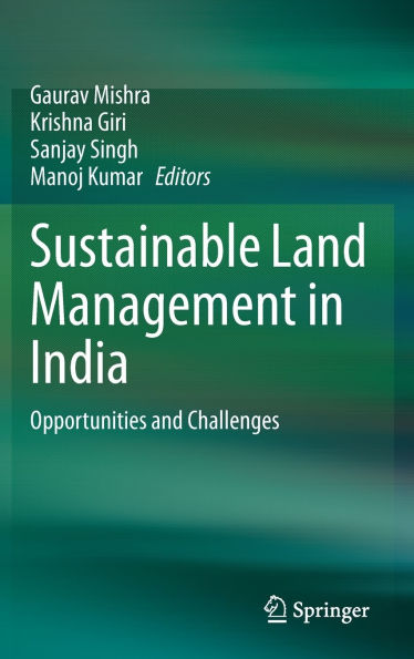 Sustainable Land Management India: Opportunities and Challenges