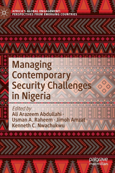 Managing Contemporary Security Challenges in Nigeria