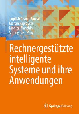 Rechnergestützte intelligente Systeme und ihre Anwendungen