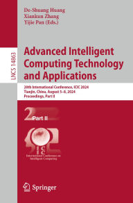 Title: Advanced Intelligent Computing Technology and Applications: 20th International Conference, ICIC 2024, Tianjin, China, August 5-8, 2024, Proceedings, Part II, Author: De-Shuang Huang