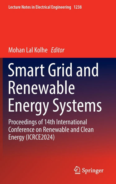 Smart Grid and Renewable Energy Systems: Proceedings of 14th International Conference on Clean (ICRCE2024)