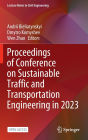 Proceedings of Conference on Sustainable Traffic and Transportation Engineering in 2023