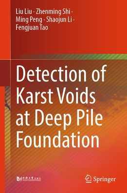 Detection of Karst Voids at Deep Pile Foundation