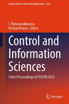 Control and Information Sciences: Select Proceedings of CISCON 2023