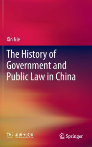 Free electronic pdf books download The History of Government and Public Law in China DJVU FB2