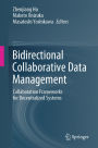 Bidirectional Collaborative Data Management: Collaboration Frameworks for Decentralized Systems