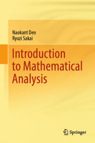 Title: Introduction to Mathematical Analysis, Author: Naokant Deo