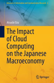 Title: The Impact of Cloud Computing on the Japanese Macroeconomy, Author: Atsushi Ozu