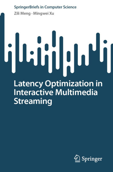 Latency Optimization in Interactive Multimedia Streaming