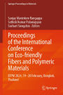 Proceedings of the International Conference on Eco-friendly Fibers and Polymeric Materials: EFPM 2024, 19-20 February, Bangkok, Thailand