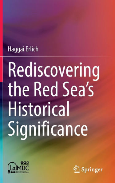 Rediscovering the Red Sea's Historical Significance