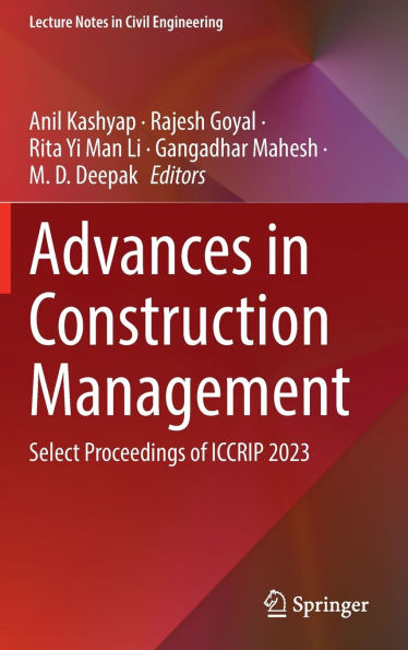 Advances Construction Management: Select Proceedings of ICCRIP 2023