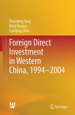 Foreign Direct Investment Western China, 1994-2004