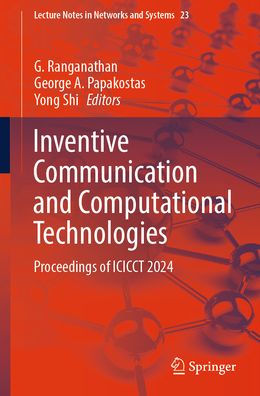 Inventive Communication and Computational Technologies: Proceedings of ICICCT 2024