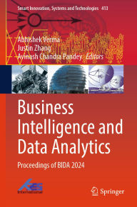 Title: Business Intelligence and Data Analytics: Proceedings of BIDA 2024, Author: Abhishek Verma
