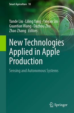 New Technologies Applied Apple Production: Sensing and Autonomous Systems