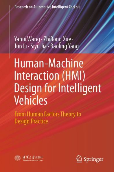 Human-Machine Interaction (HMI) Design for Intelligent Vehicles: From Human Factors Theory to Design Practice