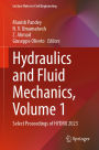 Hydraulics and Fluid Mechanics, Volume 1: Select Proceedings of HYDRO 2023
