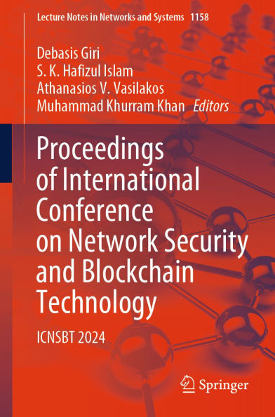 Proceedings of International Conference on Network Security and Blockchain Technology: ICNSBT 2024