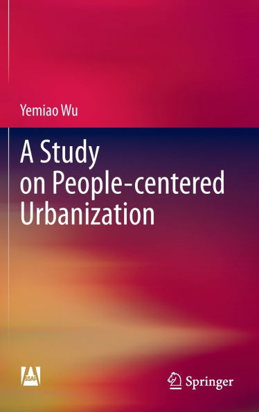A Study on People-centered Urbanization