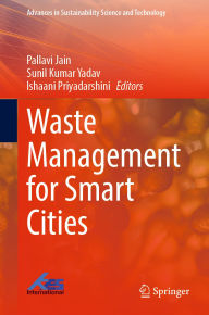 Title: Waste Management for Smart Cities, Author: Pallavi Jain
