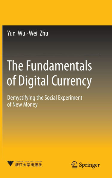 the Fundamentals of Digital Currency: Demystifying Social Experiment New Money