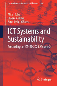 Title: ICT Systems and Sustainability: Proceedings of ICT4SD 2024, Volume 2, Author: Milan Tuba