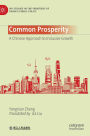 Common Prosperity: A Chinese Approach to Inclusive Growth