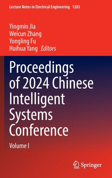 Proceedings of 2024 Chinese Intelligent Systems Conference: Volume I