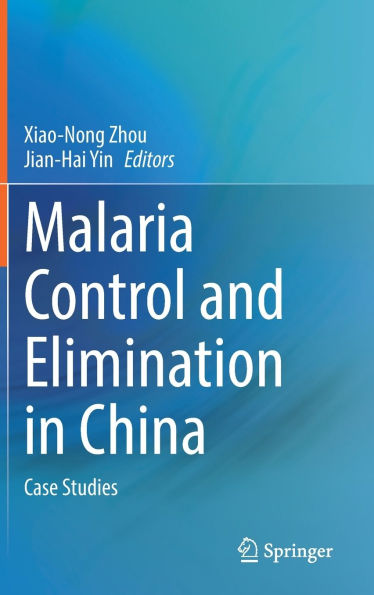 Malaria Control and Elimination China: Case Studies