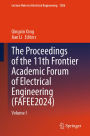 The Proceedings of the 11th Frontier Academic Forum of Electrical Engineering (FAFEE2024): Volume I