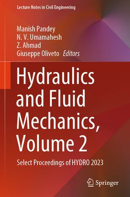 Hydraulics and Fluid Mechanics, Volume 2: Select Proceedings of HYDRO 2023