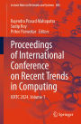 Proceedings of International Conference on Recent Trends in Computing: ICRTC 2024, Volume 1