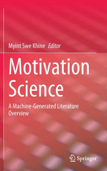 Motivation Science: A Machine-Generated Literature Overview