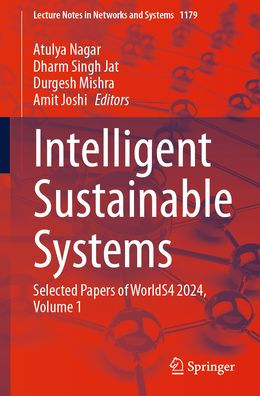 Intelligent Sustainable Systems: Selected Papers of WorldS4 2024, Volume 1