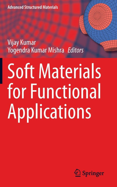 Soft Materials for Functional Applications