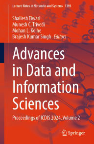 Title: Advances in Data and Information Sciences: Proceedings of ICDIS 2024, Volume 2, Author: Shailesh Tiwari