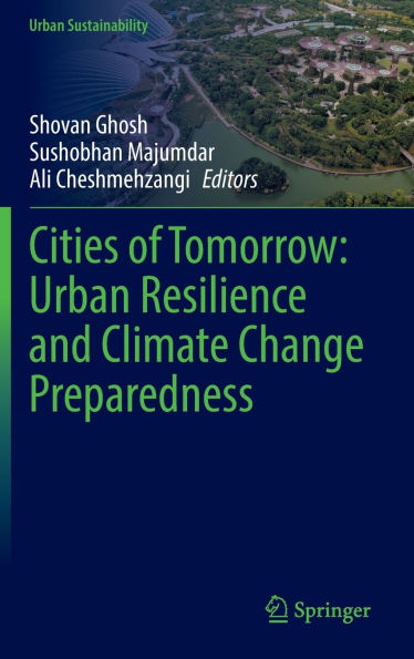 Cities of Tomorrow: Urban Resilience and Climate Change Preparedness