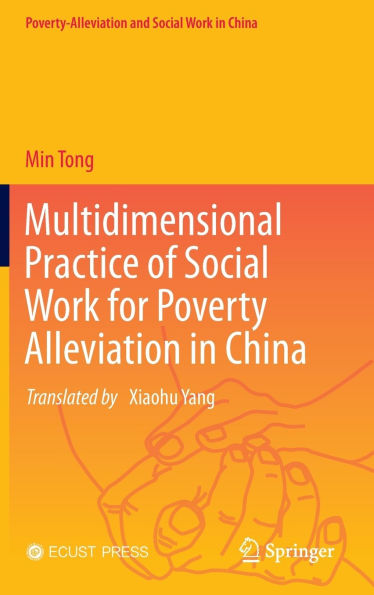 Multidimensional Practice of Social Work for Poverty Alleviation China