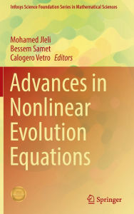 Title: Advances in Nonlinear Evolution Equations, Author: Mohamed Jleli