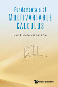 Title: FUNDAMENTALS OF MULTIVARIABLE CALCULUS, Author: Leonid P Lebedev