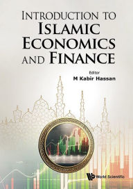 Title: Introduction To Islamic Economics And Finance, Author: M Kabir Hassan