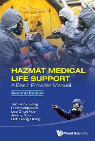 Download free ebooks for ipad mini Hazmat Medical Life Support: A Basic Provider Manual (Second Edition) (English Edition) by Hock Heng Tan, R Ponampalam, Chun Yue Lee, Jimmy Goh, Siang Hiong Goh