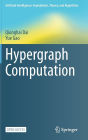 Hypergraph Computation