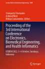 Proceeding of the 3rd International Conference on Electronics, Biomedical Engineering, and Health Informatics: ICEBEHI 2022, 5-6 October, Surabaya, Indonesia