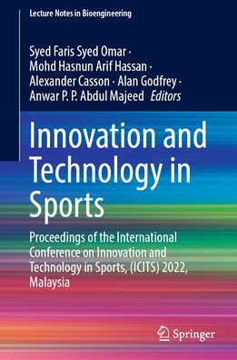 Innovation and Technology Sports: Proceedings of the International Conference on Sports, (ICITS) 2022, Malaysia