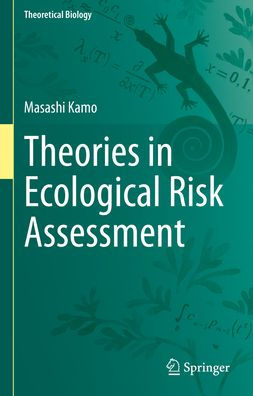 Theories Ecological Risk Assessment