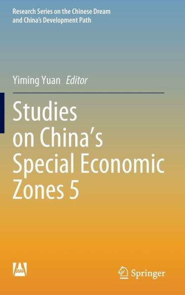 Studies on China's Special Economic Zones 5