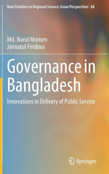 Governance Bangladesh: Innovations Delivery of Public Service