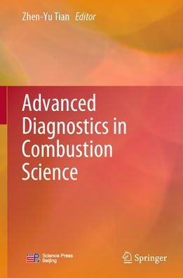 Advanced Diagnostics Combustion Science